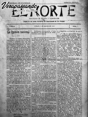 Primer Ejemplar del Semanario El Norte, fundado 1 de Marzo de 1910.Director y Redactor: Emilio Rosales Ponce.Colaboración: Luis E Chavarria