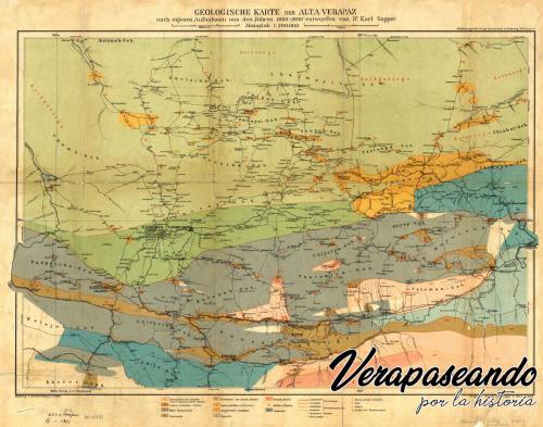Mapa Geológico de Alta Verapaz
Elaborado por Karl Sapper 1888-1900